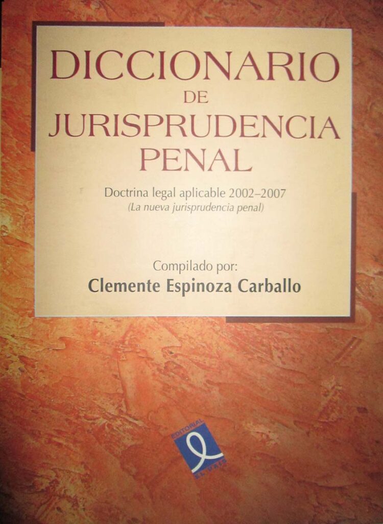 DICCIONARIO DE JURISPRUDENCIA PENAL