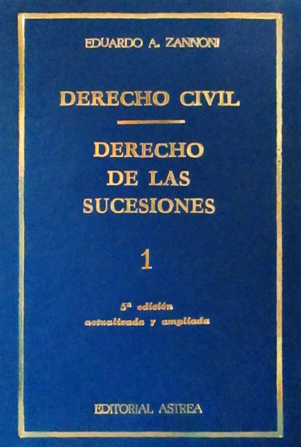 Derecho civil (derecho de las sucesiones) (2 tomos)