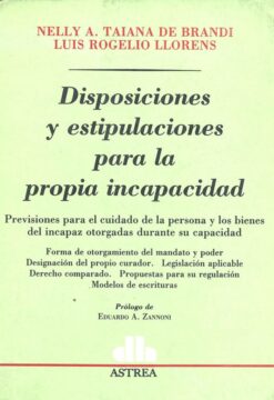 Disposiciones y estipulaciones para la propia incapacidad