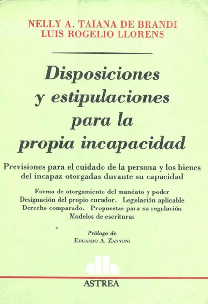 Disposiciones y estipulaciones para la propia incapacidad