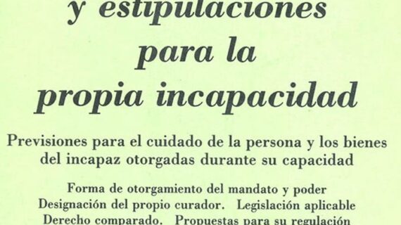 Disposiciones y estipulaciones para la propia incapacidad