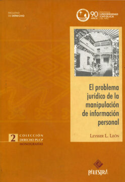 El problema juridico de la manipulacion de informacion personal