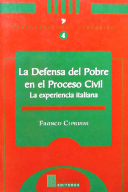 La defensa del pobre en el proceso civil (la experiencia italiana)