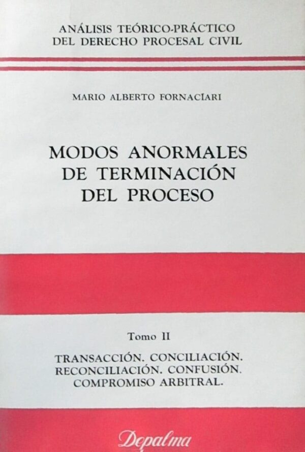 Modos anormales de terminación del proceso Mario Alberto Fornaciari