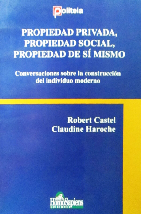 Propiedad privada propiedad social propiedad de si mismo