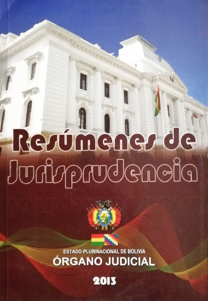 Resúmenes de jurisprudencia 2013