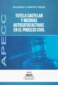Tutela cautelar y medidas autosatisfactivas en el proceso civil (completo)