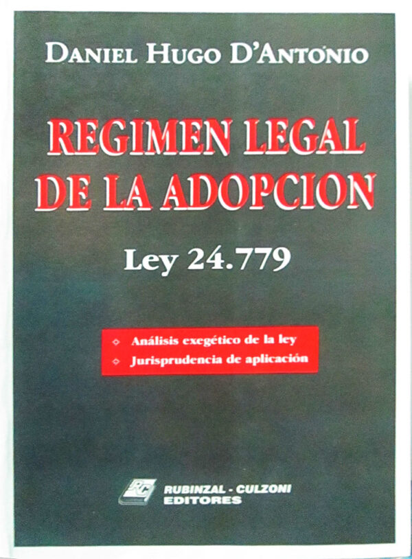 Régimen legal de la adopción (ley 24.779)