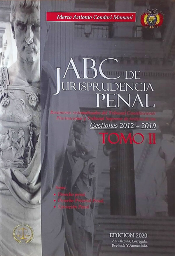 ABC de jurisprudencia penal para todas las etapas del proceso (2 tomos)