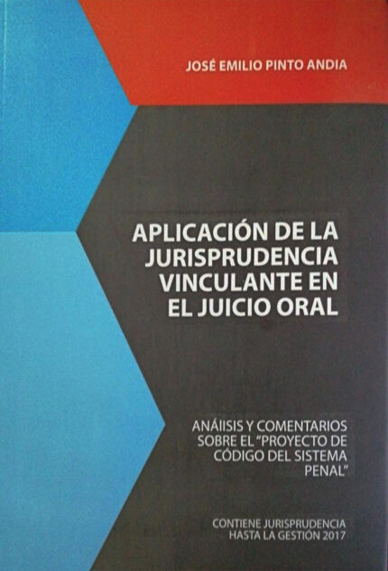 Aplicación de la jurisprudencia vinculante en el juicio oral