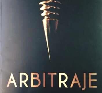 ARBITRAJE - La importancia de la voluntad de las partes en el nuevo Regimen arbitral Boliviano