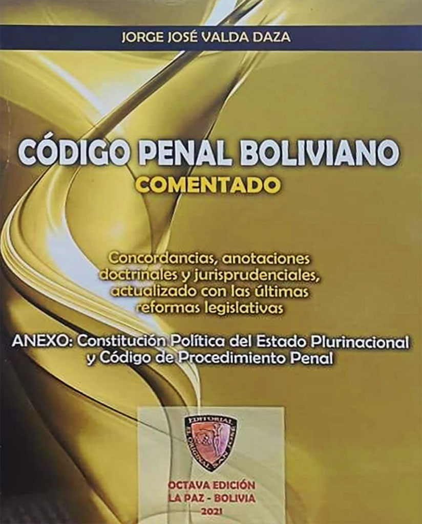 realeza exceso Segundo grado Código penal boliviano comentado 2023 - Jorge José Valda Daza