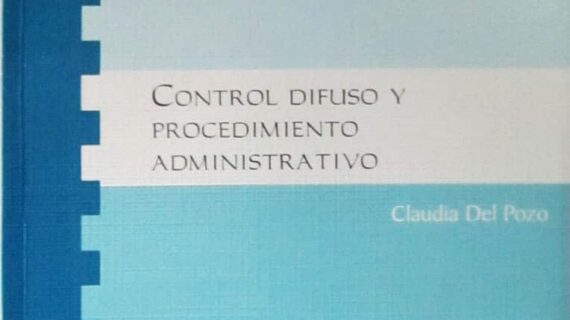 Control difuso y procedimiento administrativo