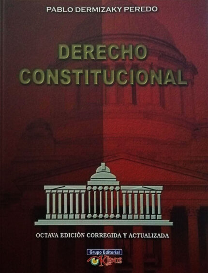 Derecho Constitucional de Pablo Pablo Dermizaky Peredo