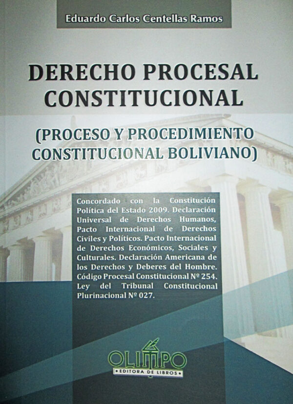 Derecho procesal constitucional (proceso y procedimiento constitucional boliviano)