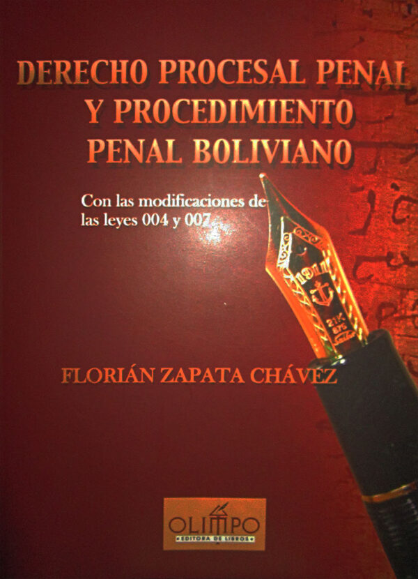 Derecho procesal penal y procedimiento penal Boliviano