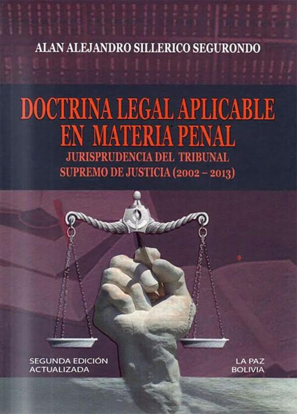 Doctrina legal aplicable en materia penal