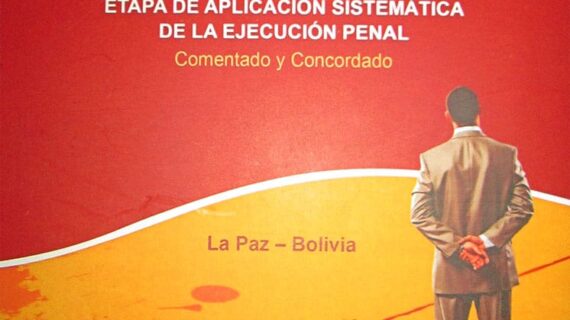 Ejecución penal y supervisión (etapa de aplicación sistemática de la ejecución penal)