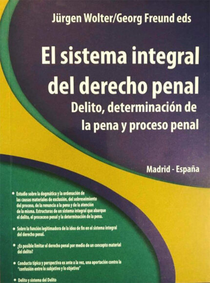 El Sistema Integral del Derecho Penal, Delito, determinación de la pena y proceso penal