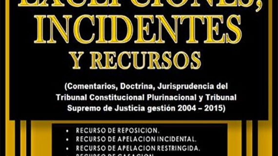 Excepciones, incidentes y recursos (obstáculos procesales)
