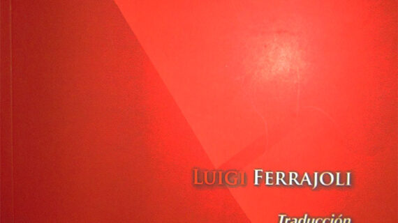 Garantismo penal (la fuente del sistema acusatorio)