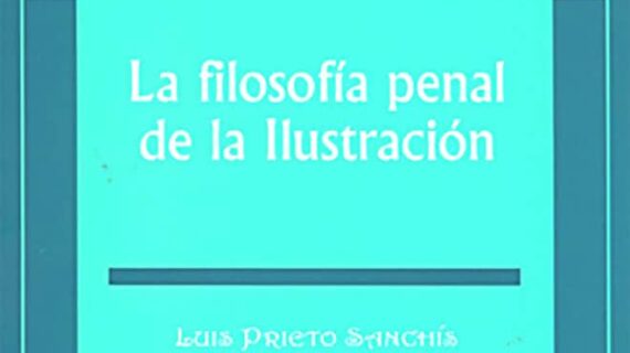 La filosofía penal de la ilustración de Luis Prieto Sanchís