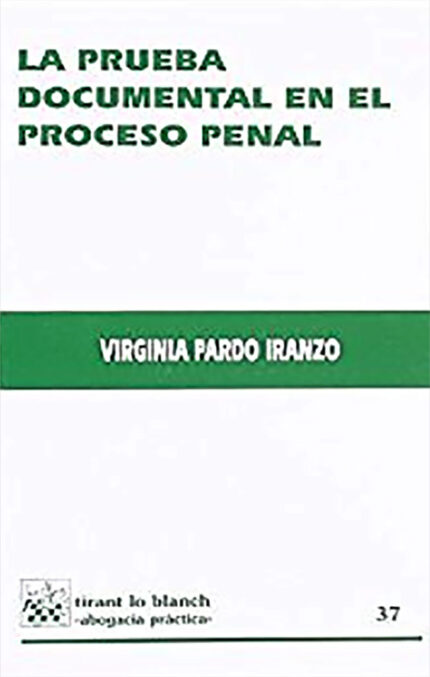 La prueba documental en el proceso penal