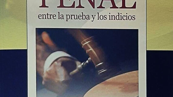 La sentencia penal (entre la prueba y los indicios)