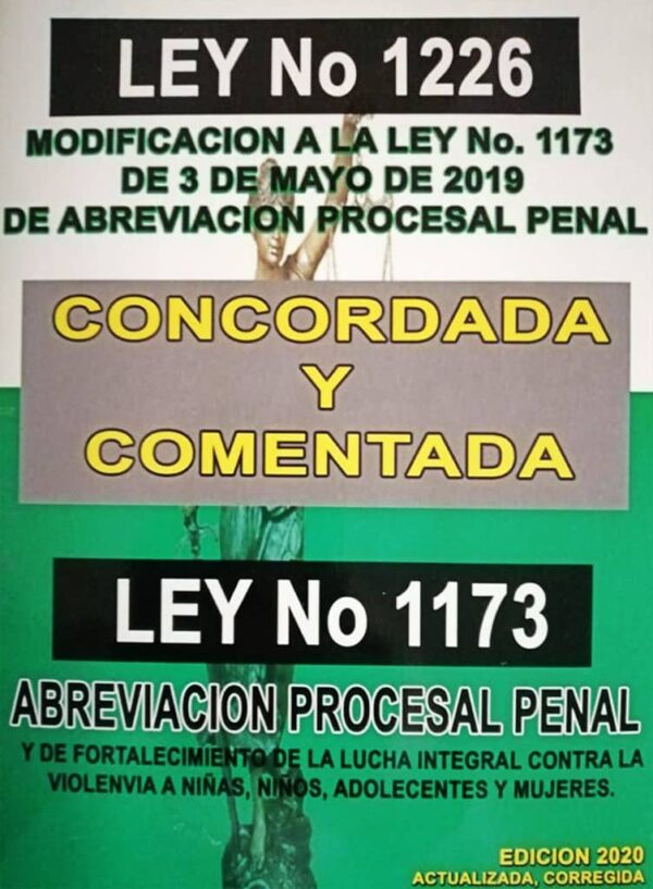 LEY n° 1226 (modificación a la ley n° 1173 de abreviación procesal penal)BREVIACIÓN PROCESAL PENAL)