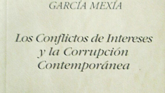 Los conflictos de interés y la corrupción contemporánea