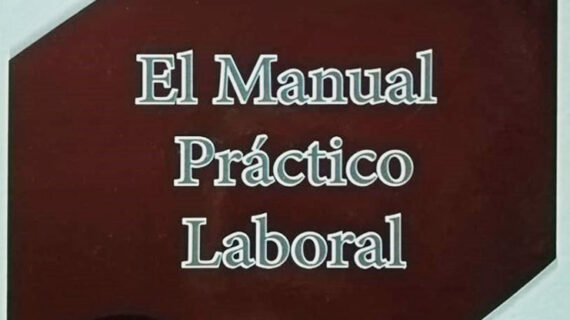 El manual practico laboral de Marco Antonio Dick