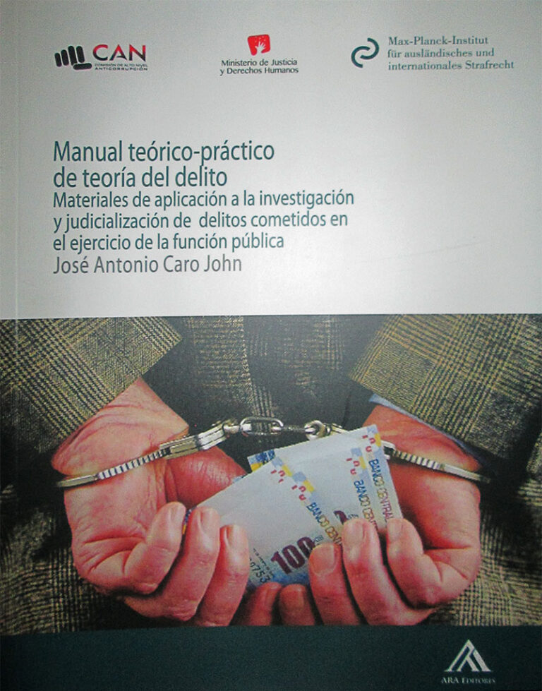 Manual teórico- práctico de la teoría del delito (materiales de aplicación a la investigación y judicialización de delitos cometidos en el ejercicio de la función pública)