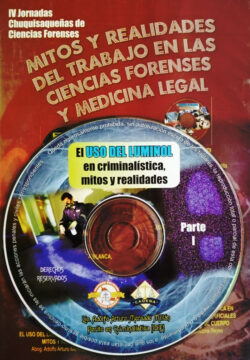 MITOS Y REALIDADES DEL TRABAJO EN LAS CIENCIAS FORENSES Y MEDICINA LEGAL