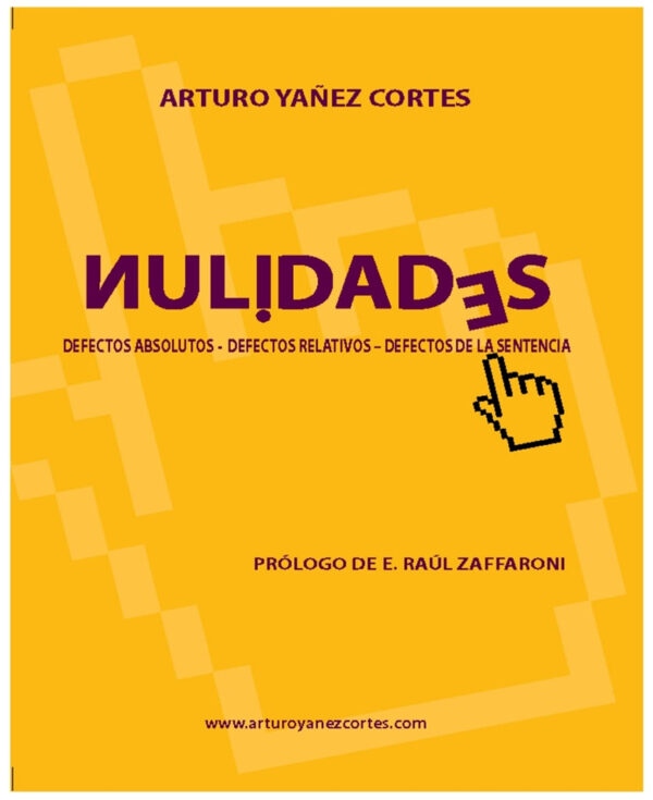 Nulidades de Arturo Yañez Cortes