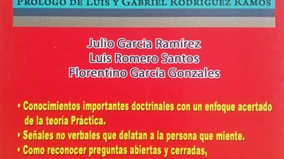 Secretos y técnicas de interrogatorio dentro el proceso penal