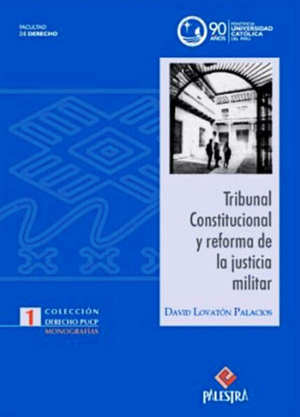 Tribunal constitucional y reforma de la justicia militar