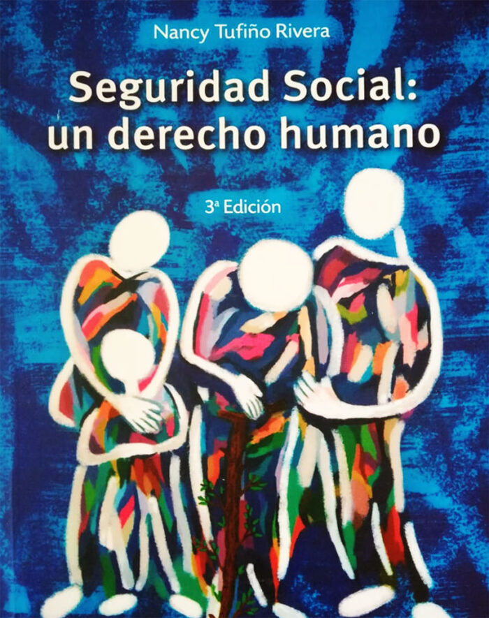 Seguridad social: un derecho humano de Nancy Tufiño Rivera