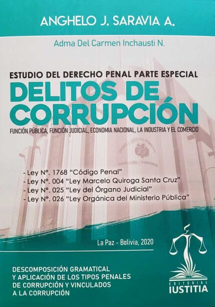 Delitos de Corrupción (Estudio del Derecho Penal Parte Especial)