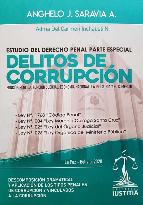 Delitos de Corrupción (Estudio del Derecho Penal Parte Especial)
