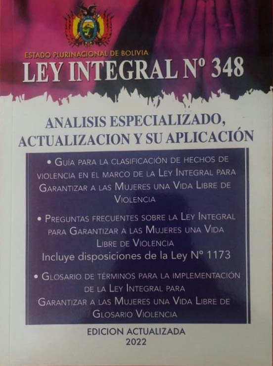 Ley Integral Nro 348 Analisis especializado, actualizacion y su aplicación Estado plurinacional de Bolivia