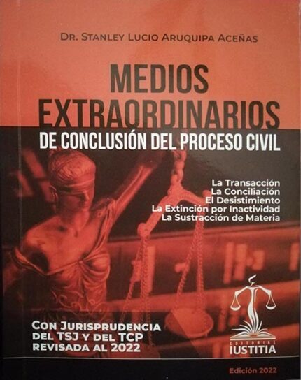 Medios extraordinarios de conclusión del proceso civil dr stanley lucio aruquipa aceñas