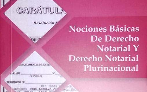 Nociones básicas de derecho notarial plurinacional Frances Alejandra Ana Barrera