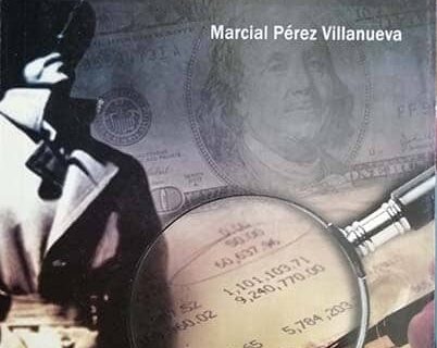 Proceso de investigación forense y auditoria especial Marcial Pérez Villanueva