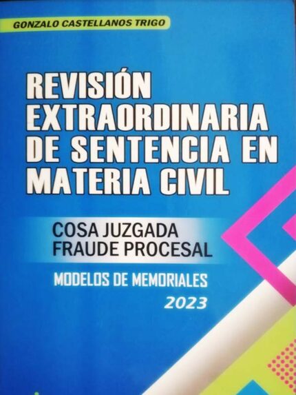 Revisión extraordinaria de sentencia en materia civil