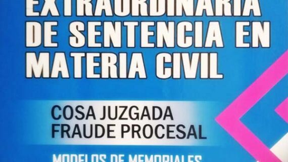 Revisión extraordinaria de sentencia en materia civil