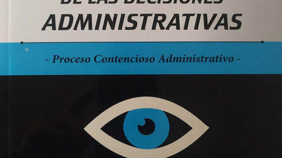Control Judicial de las Decisiones Administrativas