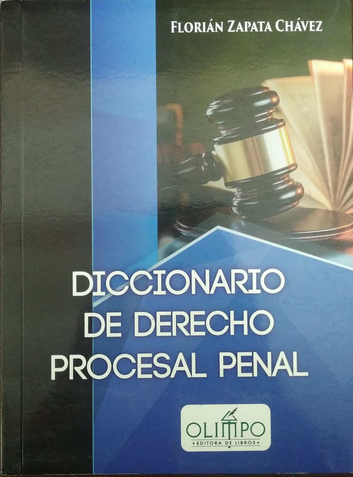 Diccionario de derecho procesal penal