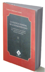 La Política Criminal de la Posmodernidad