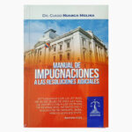 Manual de Impugnaciones a las Resoluciones Judiciales
