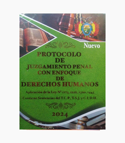 Protocolo de Juzgamiento Penal con Enfoque de Derechos Humanos